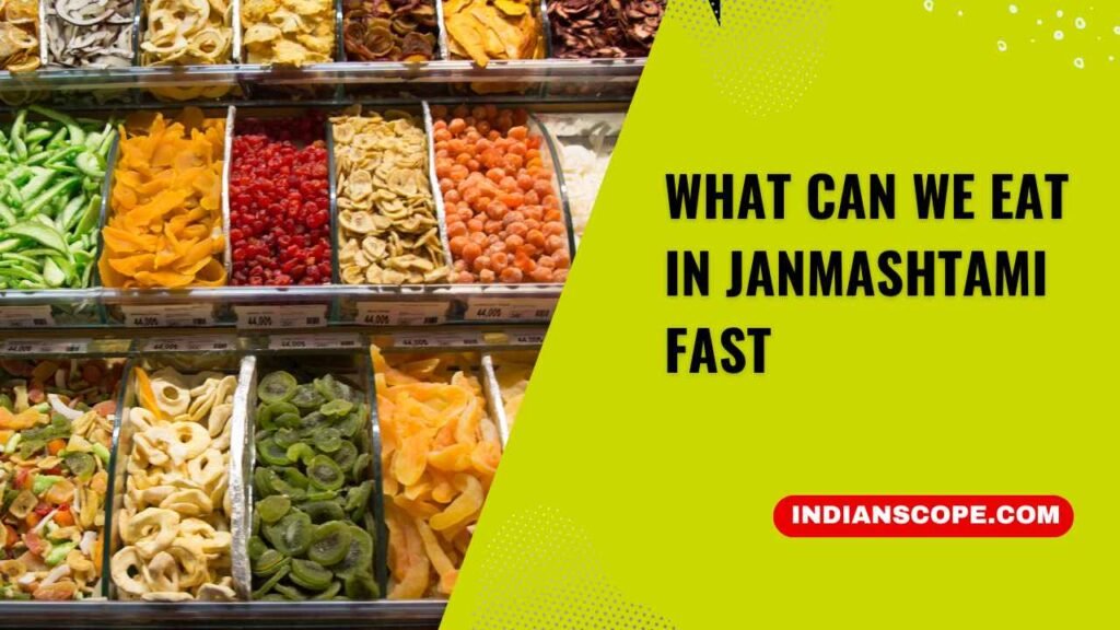 What Can We Eat In Janmashtami Fast: A Simple Guide 1 What Can We Eat In Janmashtami Fast