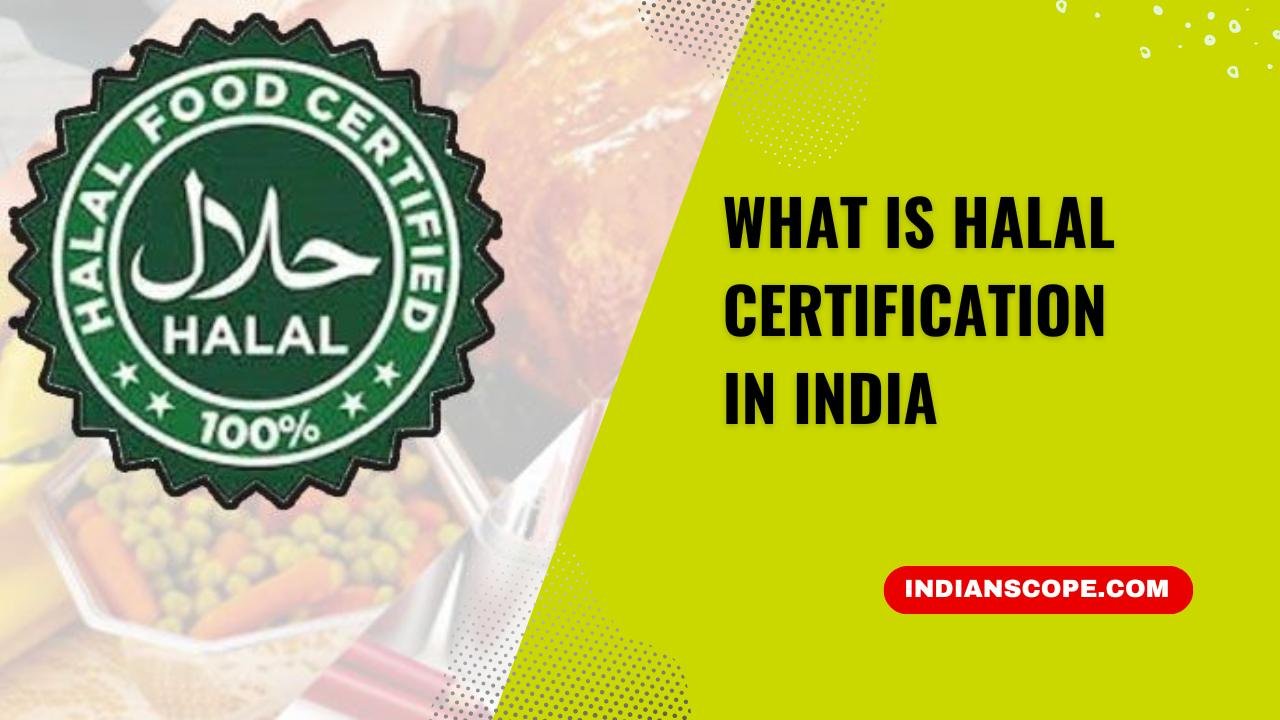 What is Halal Certification in India? 8 What is Halal Certification in India