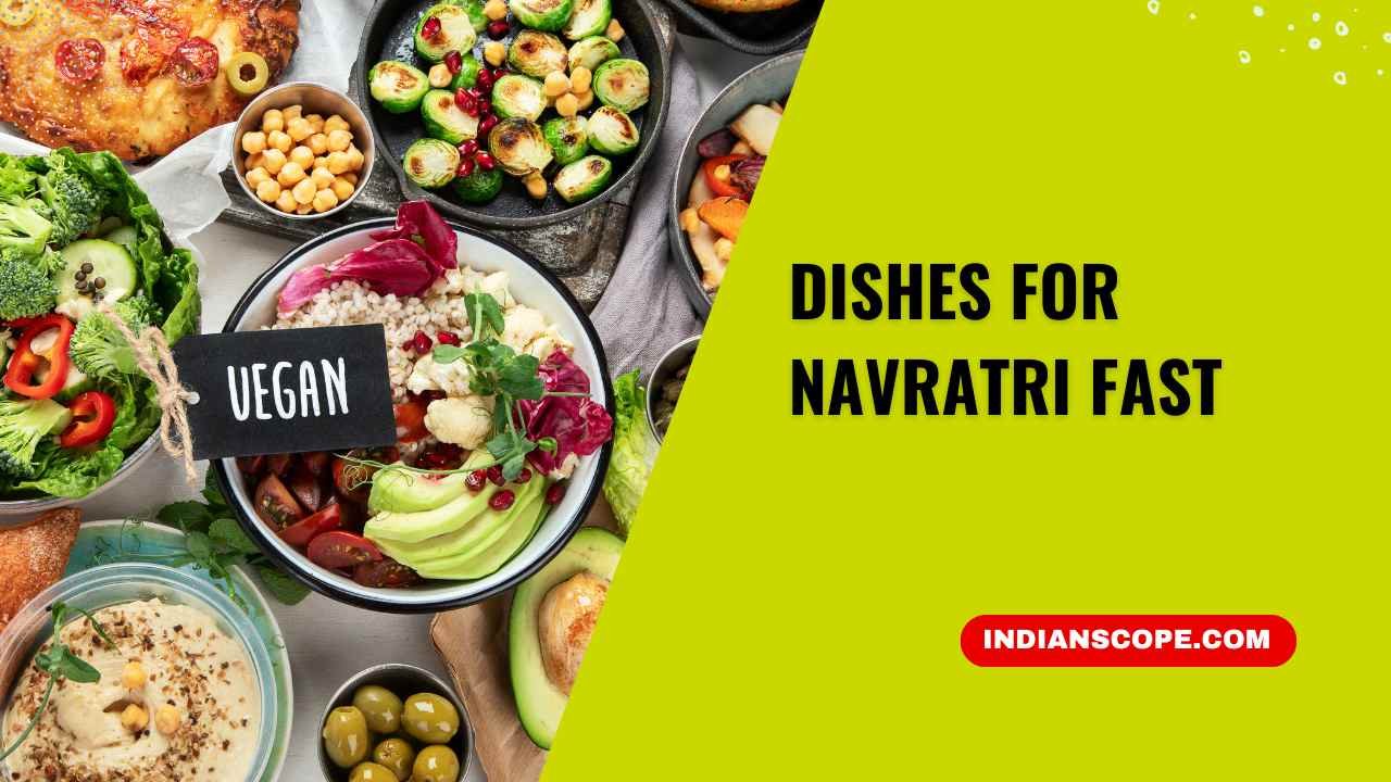 Dishes for Navratri Fast: What to Eat to Stay Energized 1 Dishes for Navratri Fast