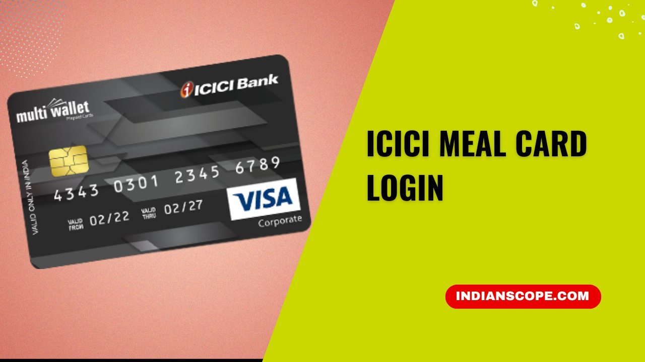 ICICI Meal Card Login: A Complete Guide 1 ICICI Meal Card Login