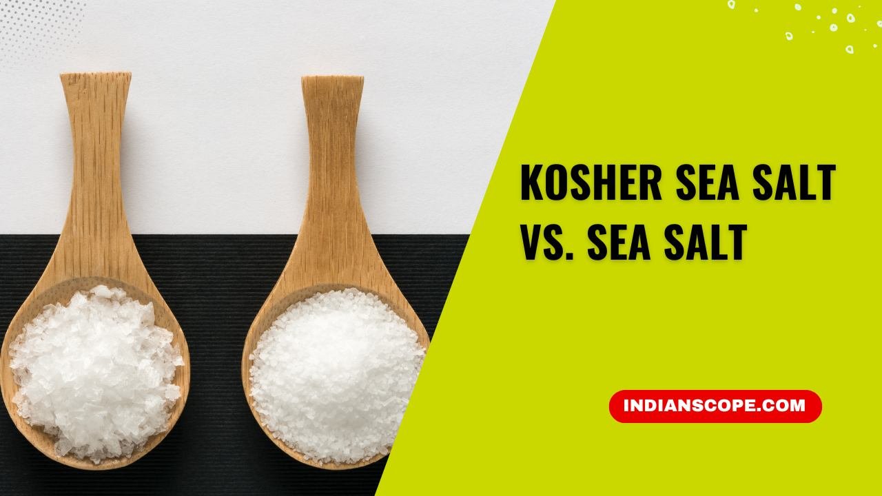 Kosher Sea Salt vs. Sea Salt