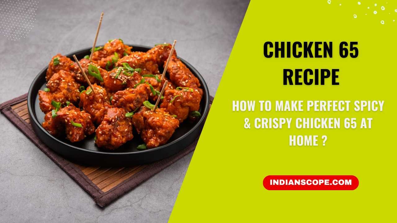 Chicken 65 Recipe