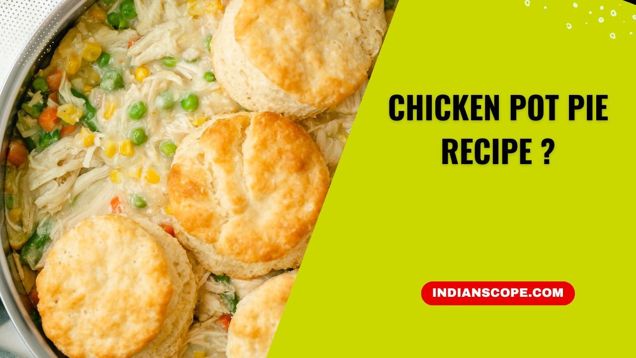 Chicken Pot Pie Recipe