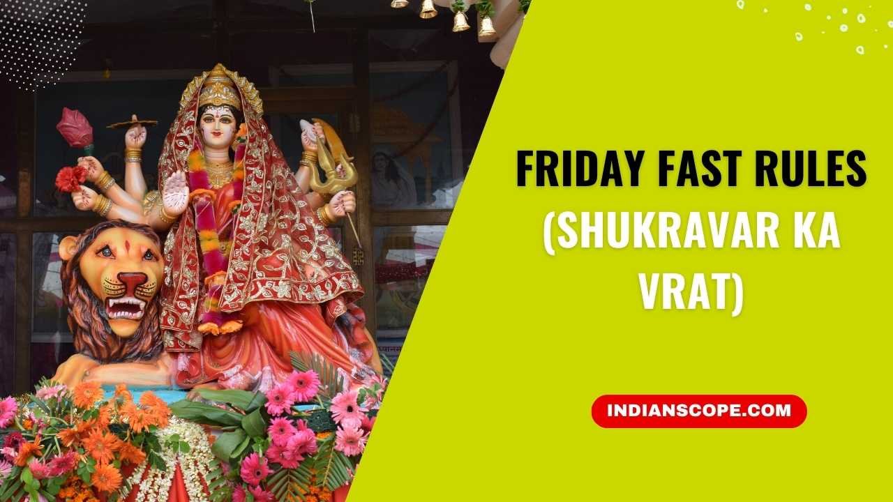 Friday Fast Rules (Shukravar ka Vrat)