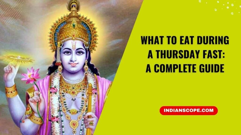 What to Eat During a Thursday Fast? A Complete Guide 1 What to Eat During a Thursday Fast