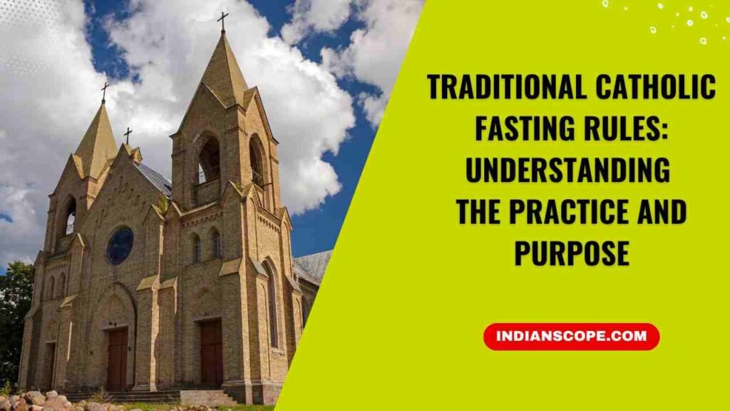 Traditional Catholic Fasting Rules
