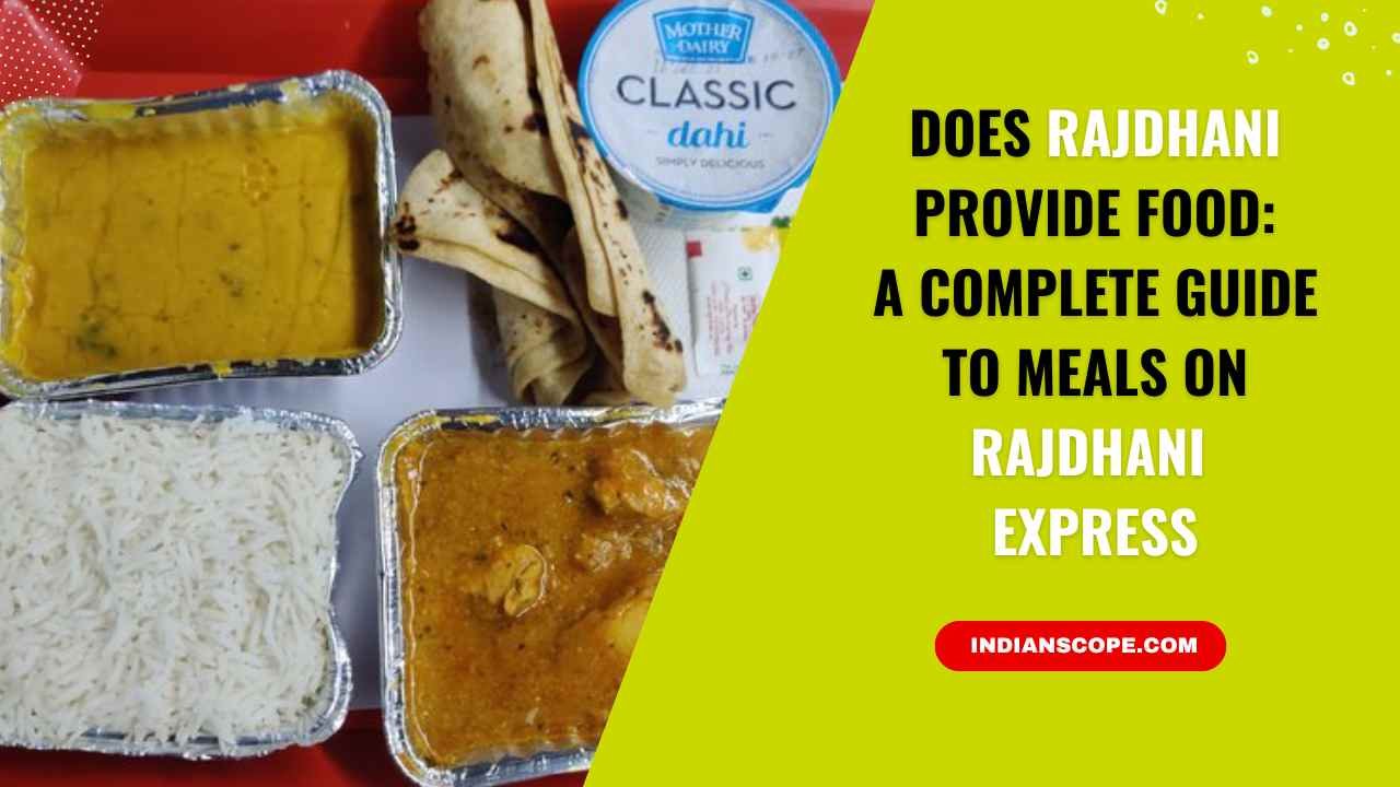 Does Rajdhani Provide Food