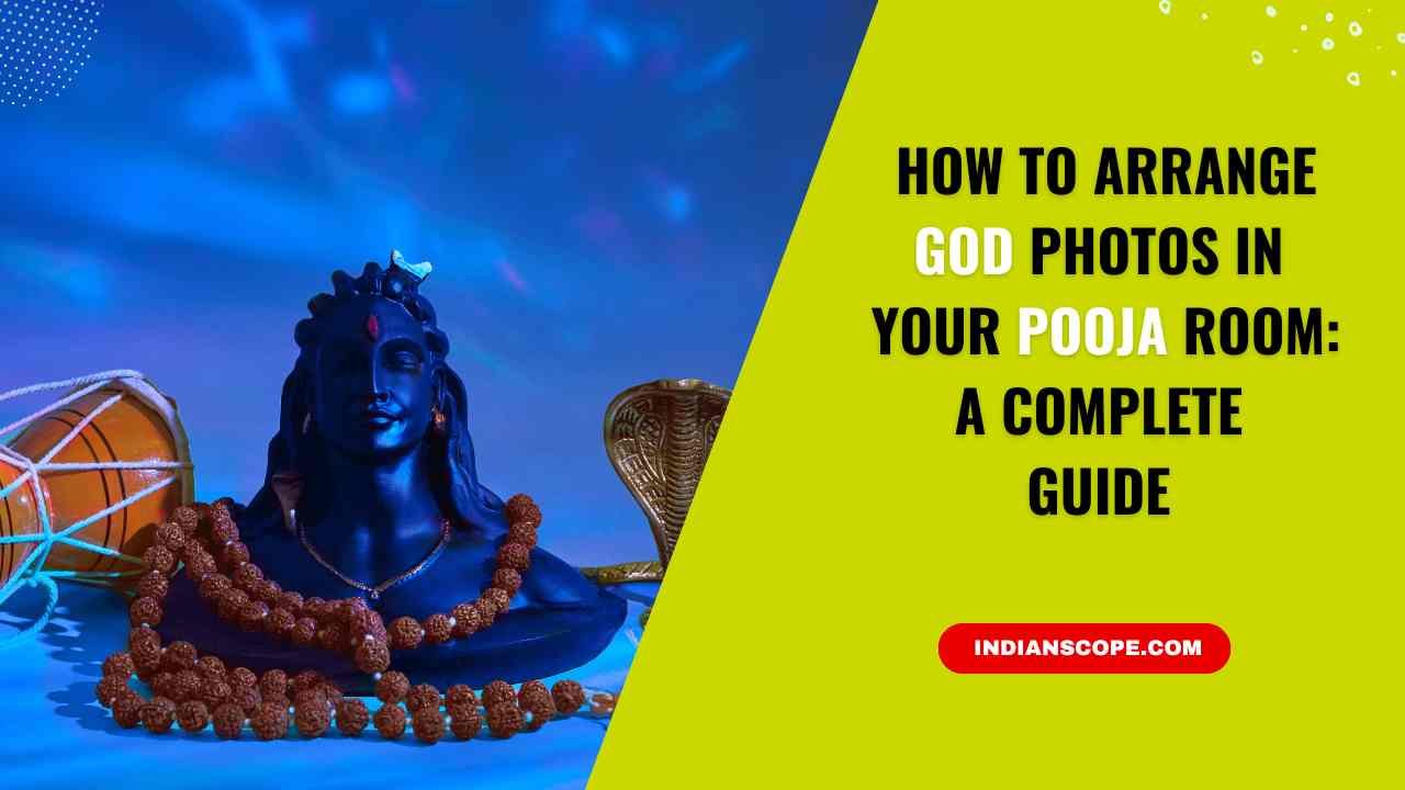How to Arrange God Photos in Your Pooja Room