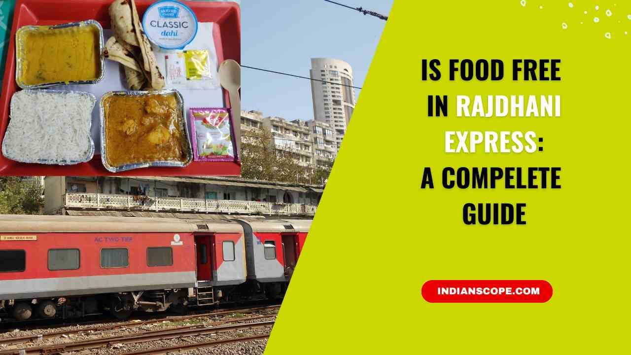 Is Food Free in Rajdhani Express