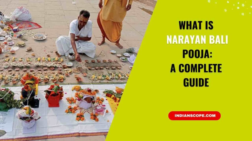 What is Narayan Bali Pooja? A Complete Guide to the Sacred Ritual 1 What is Narayan Bali Pooja