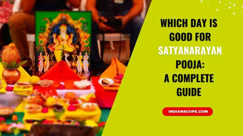 Which Day is Good for Satyanarayan Pooja