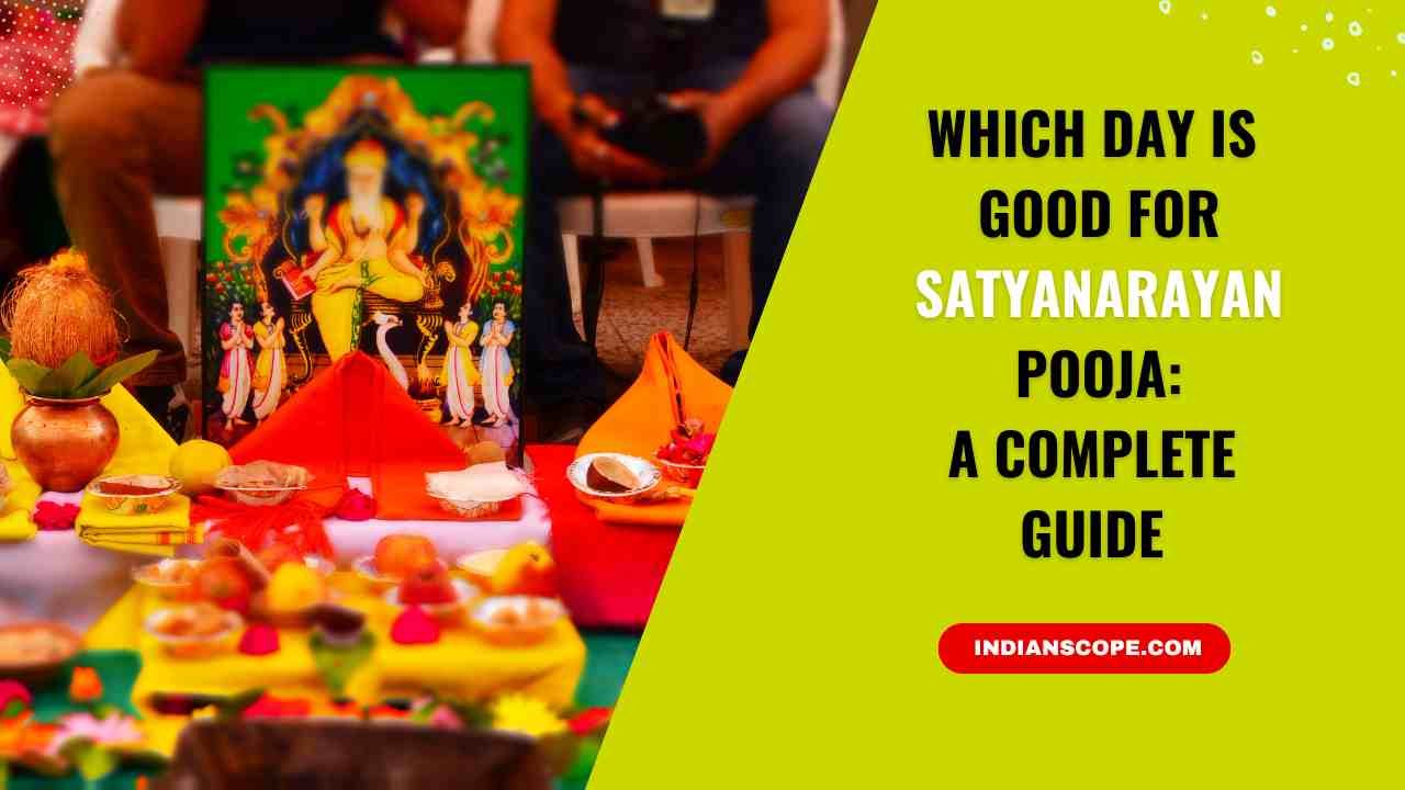 Which Day is Good for Satyanarayan Pooja
