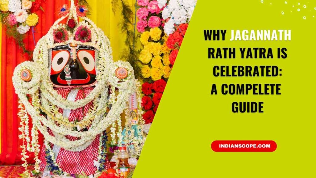 Why Jagannath Rath Yatra is Celebrated