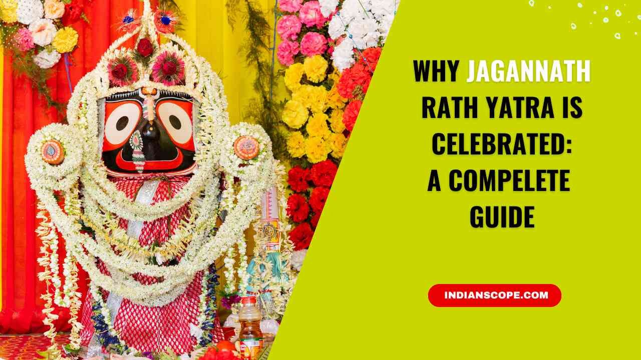 Why Jagannath Rath Yatra is Celebrated