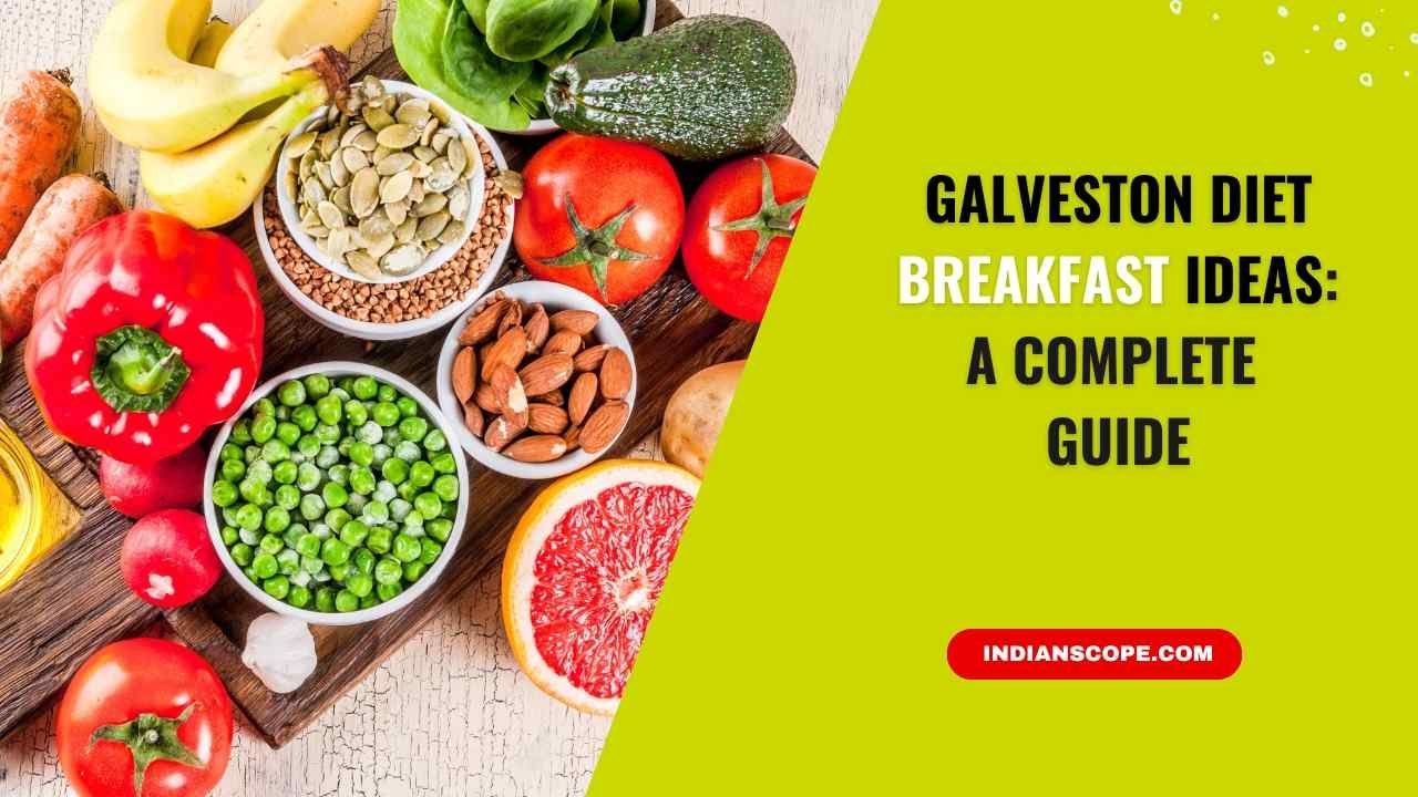 Galveston Diet Breakfast Ideas