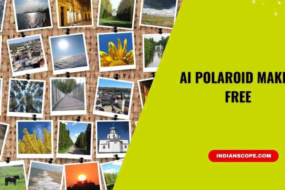 AI Polaroid Maker Free – How to Create Aesthetic Polaroid Photos 1 AI Polaroid Maker Free