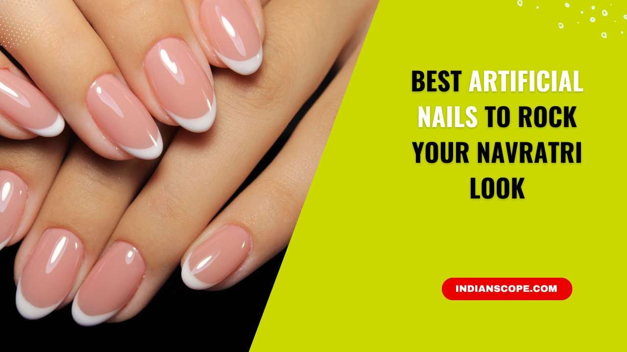 Home 12 Best Artificial Nails to Rock Your Navratri Look