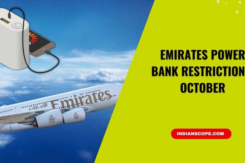 Emirates Power Bank Restrictions October