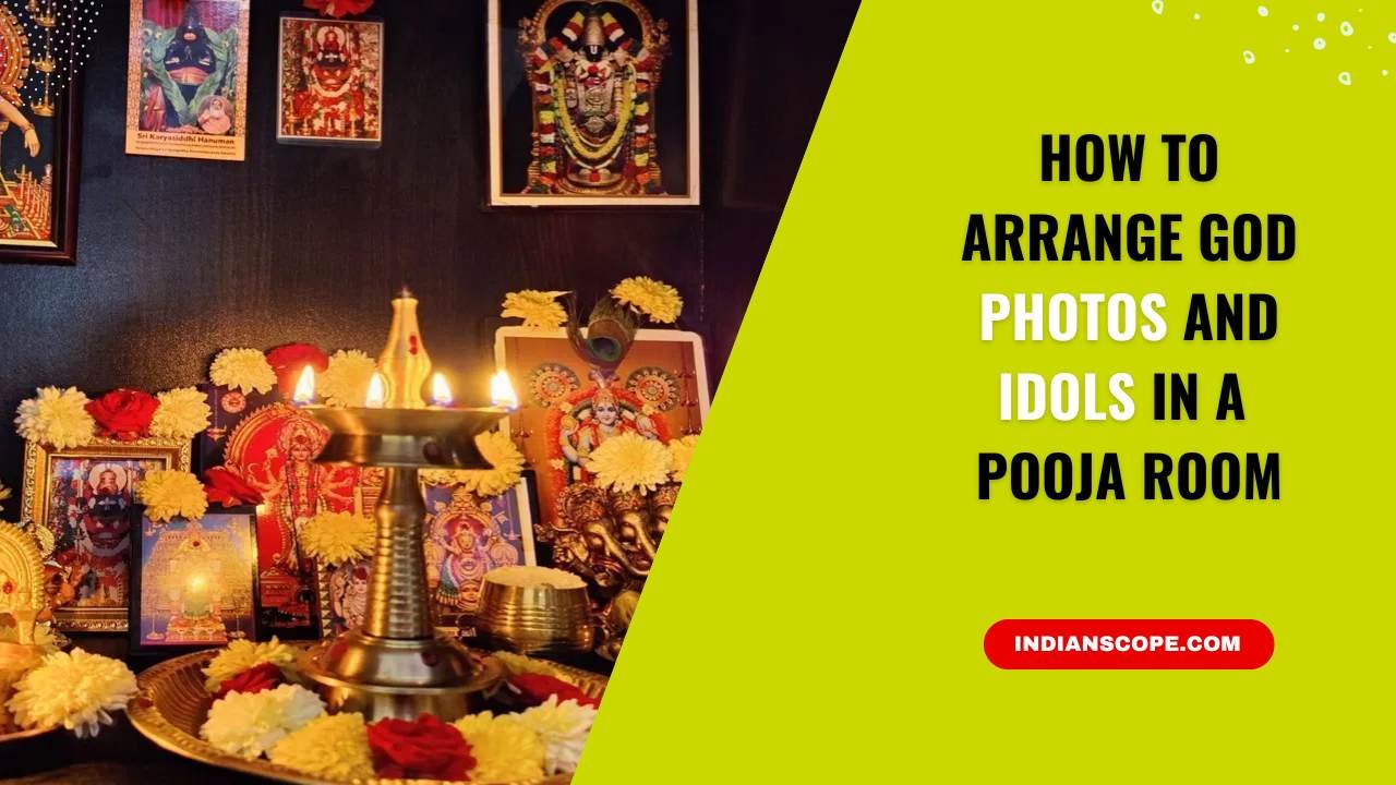 Home 6 How to Arrange God Photos and Idols in a Pooja