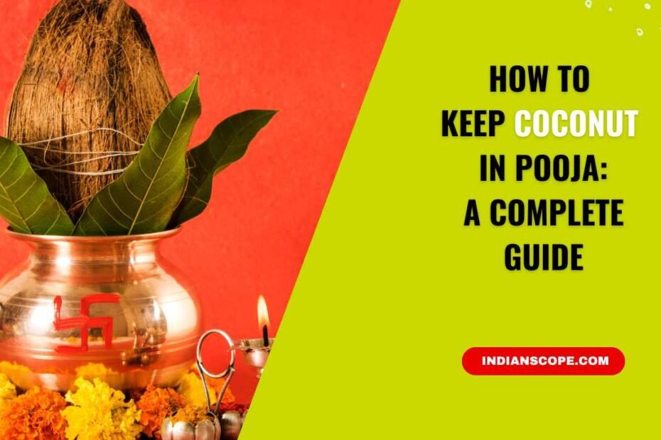 How to Keep Coconut in Pooja