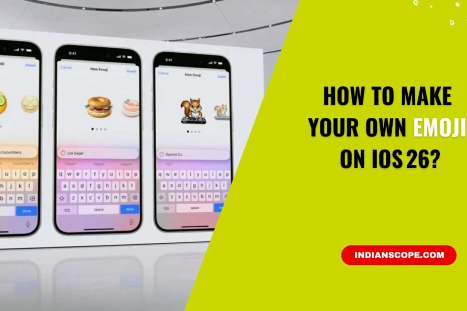 How to Make Your Own Emoji on iOS 26? 1 How to Make Your Own Emoji on iOS 26