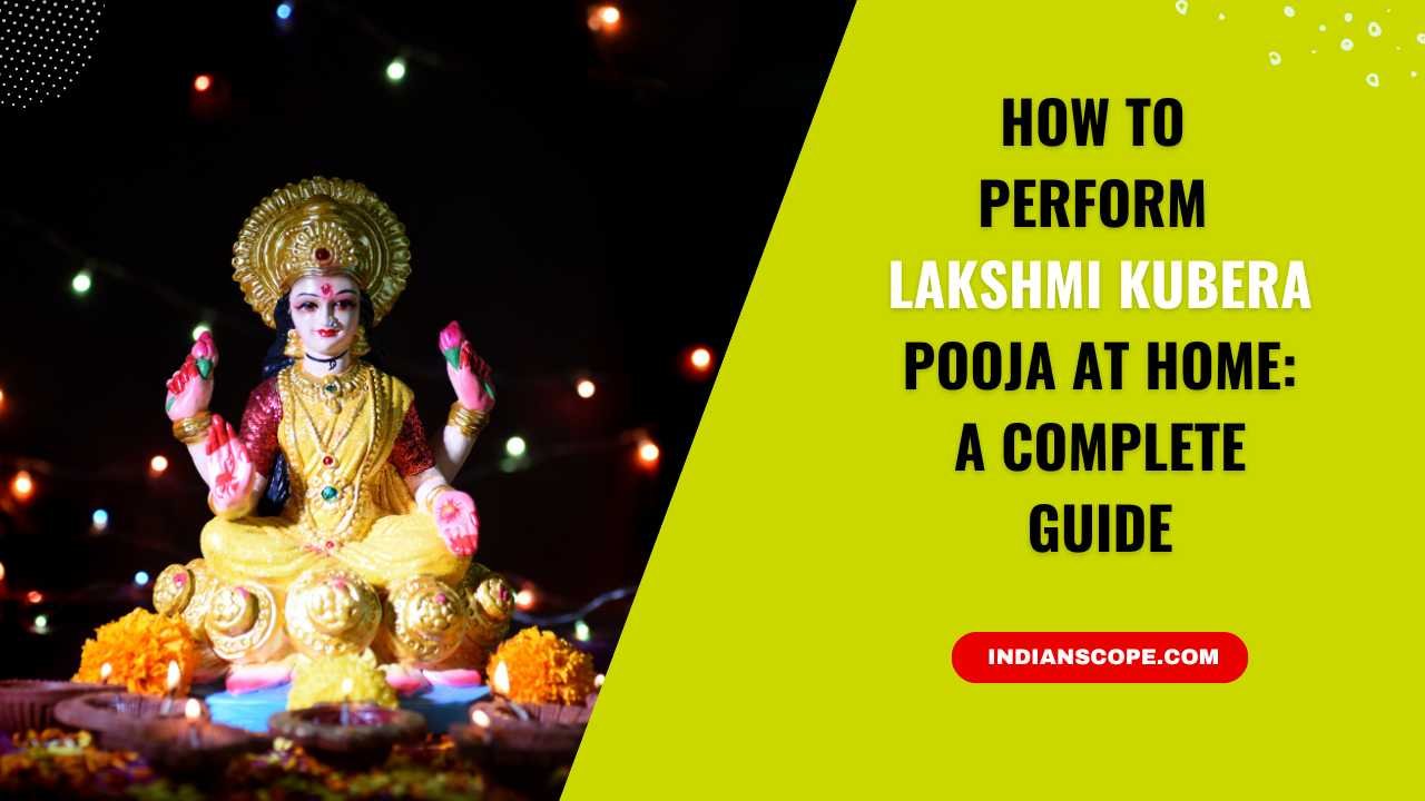 How to Perform Lakshmi Kubera Pooja at Home? 6 How to Perform Lakshmi Kubera Pooja at Home