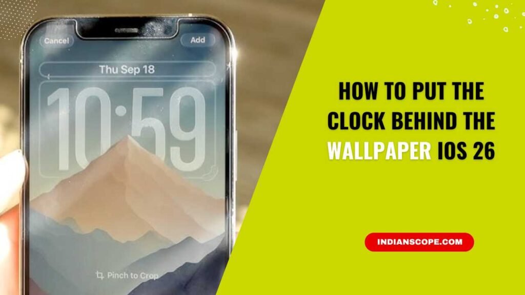 How to Put the Clock Behind the Wallpaper iOS 26 1 How to Put the Clock Behind the Wallpaper iOS 26