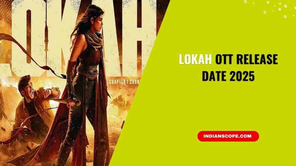 Lokah OTT Release Date