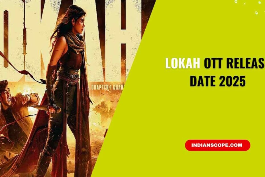 Lokah OTT Release Date: Netflix Streaming Details, Cast & More 3 Lokah OTT Release Date