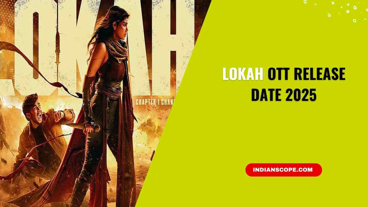 Lokah OTT Release Date
