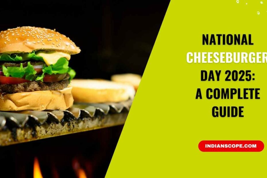 National Cheeseburger Day 2025