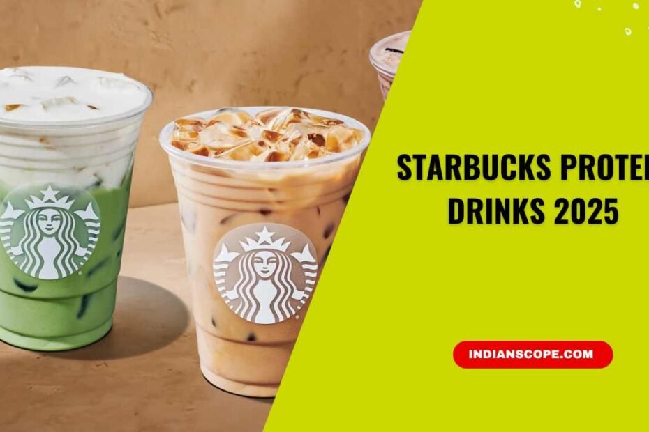 Starbucks Protein Drinks 2025: Menu, Prices, and Honest Review 15 Starbucks Protein Drinks 2025