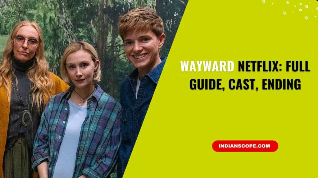 Wayward Netflix