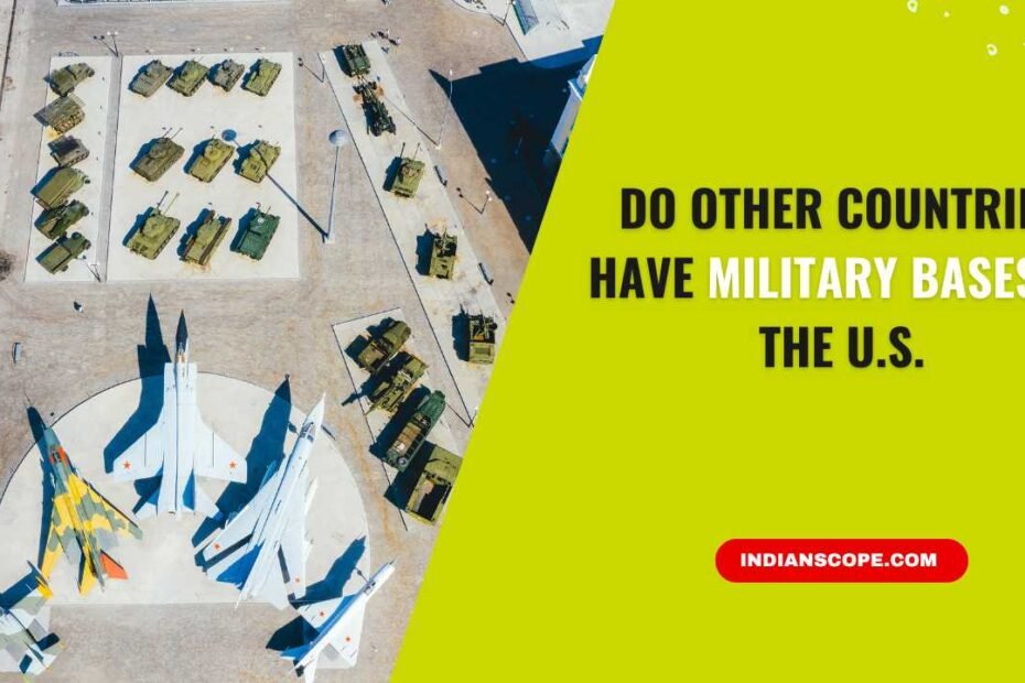 Do Other Countries Have Military Bases in the U.S.