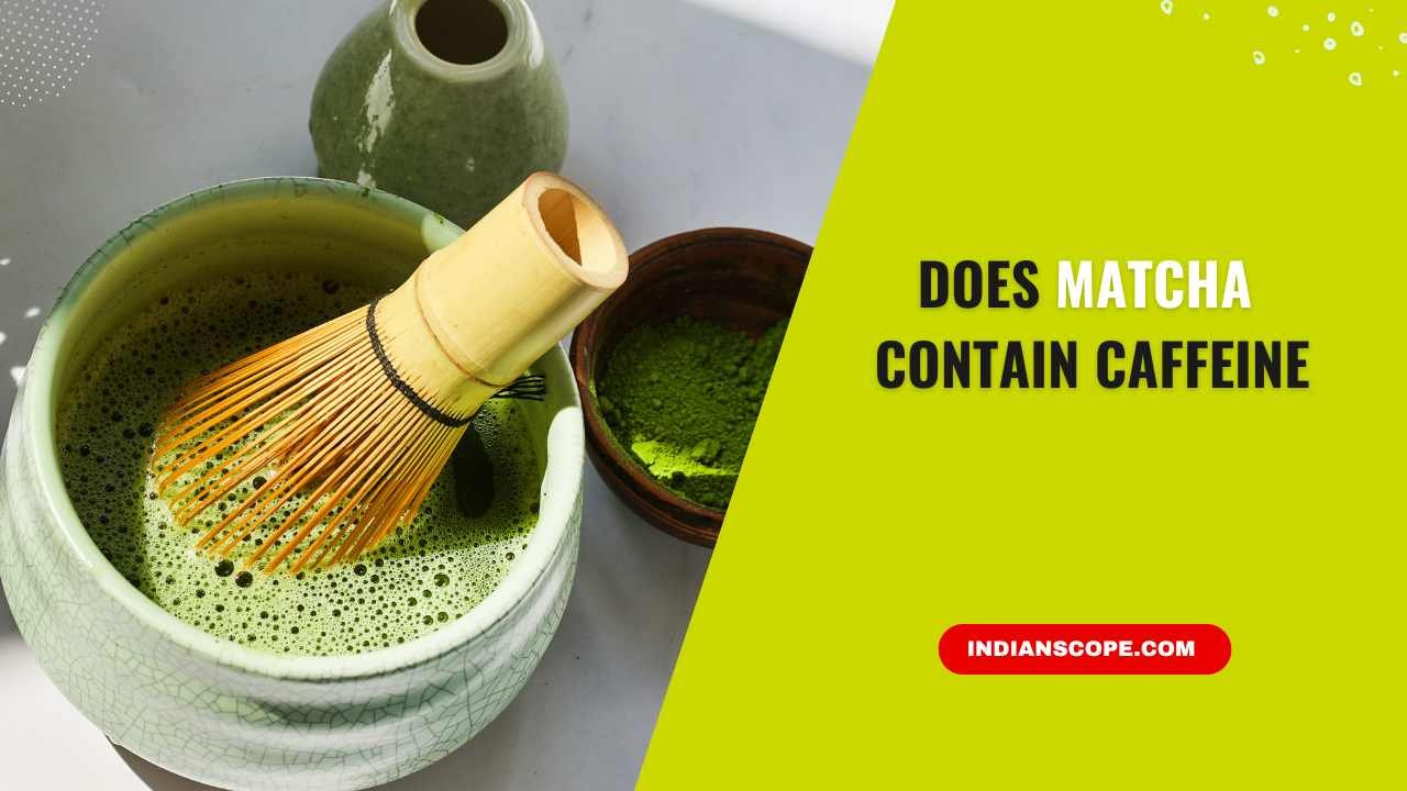 Home 2 Does Matcha Contain Caffeine