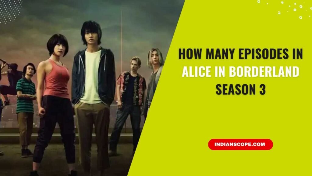 How Many Episodes in Alice in Borderland Season 3