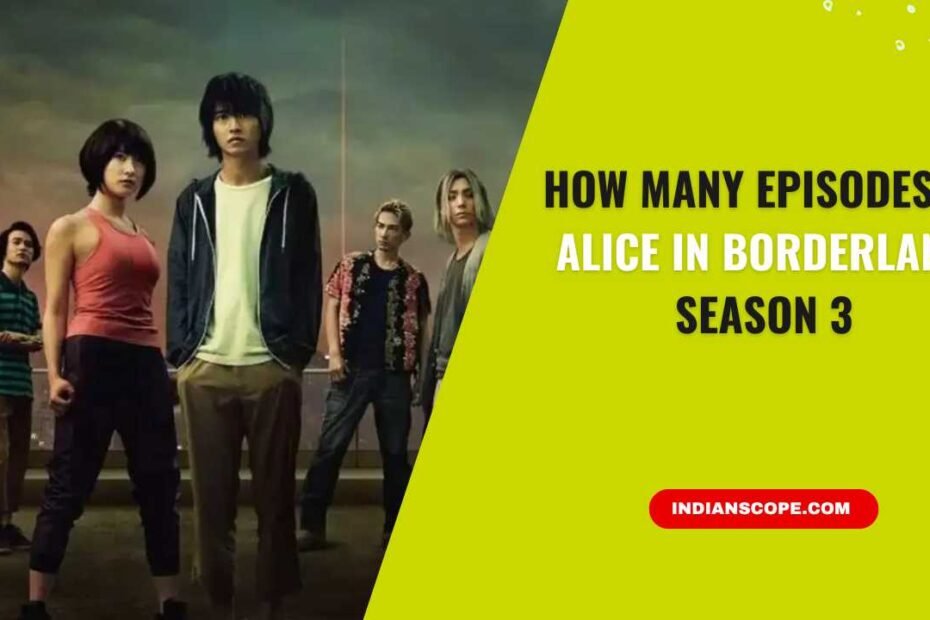 How Many Episodes in Alice in Borderland Season 3