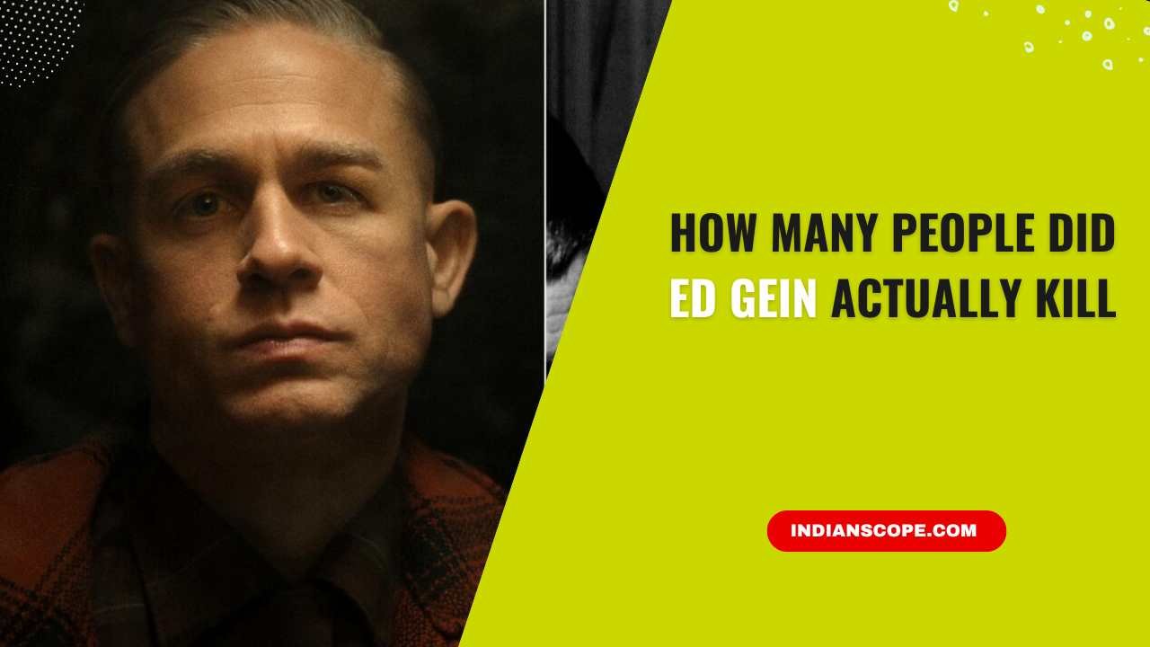 Home 12 How Many People Did Ed Gein Actually Kill