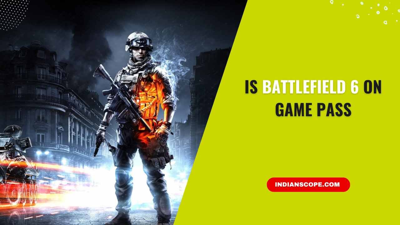 Is Battlefield 6 on Game Pass