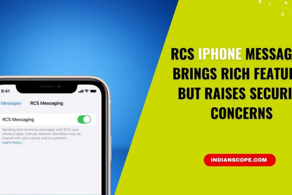 RCS iPhone Messaging Brings Rich Features But Raises Security Concerns
