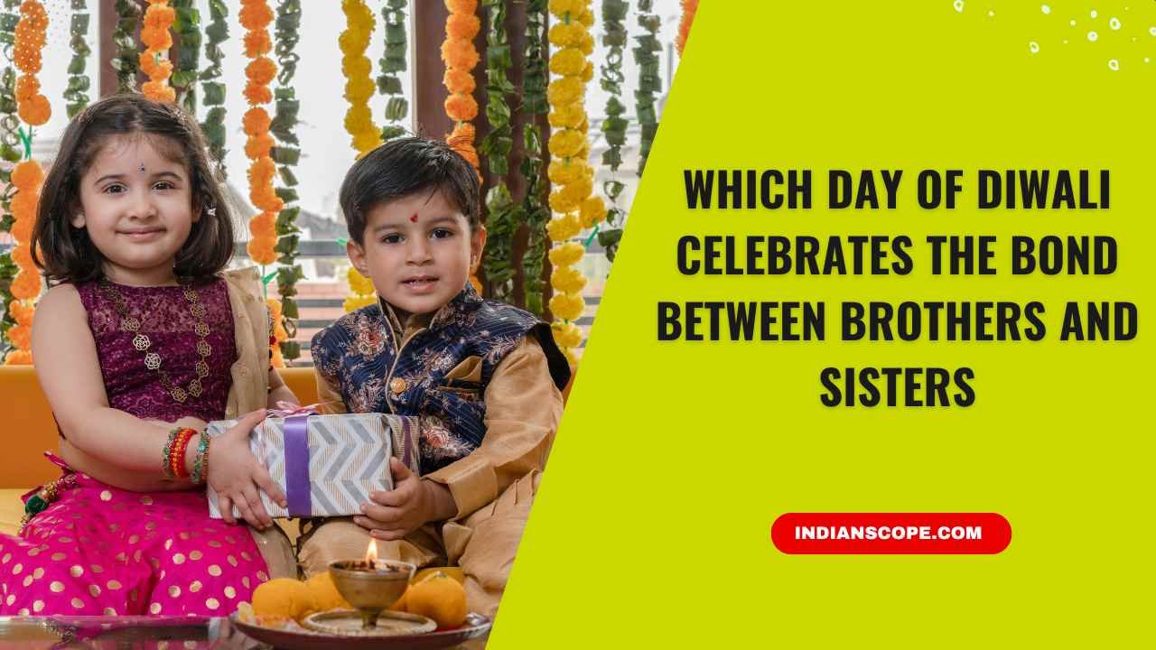 Home 7 Which Day of Diwali Celebrates the Bond Between Brothers and Sisters