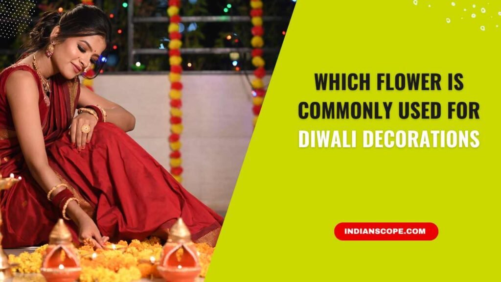 Which Flower Is Commonly Used for Diwali Decorations