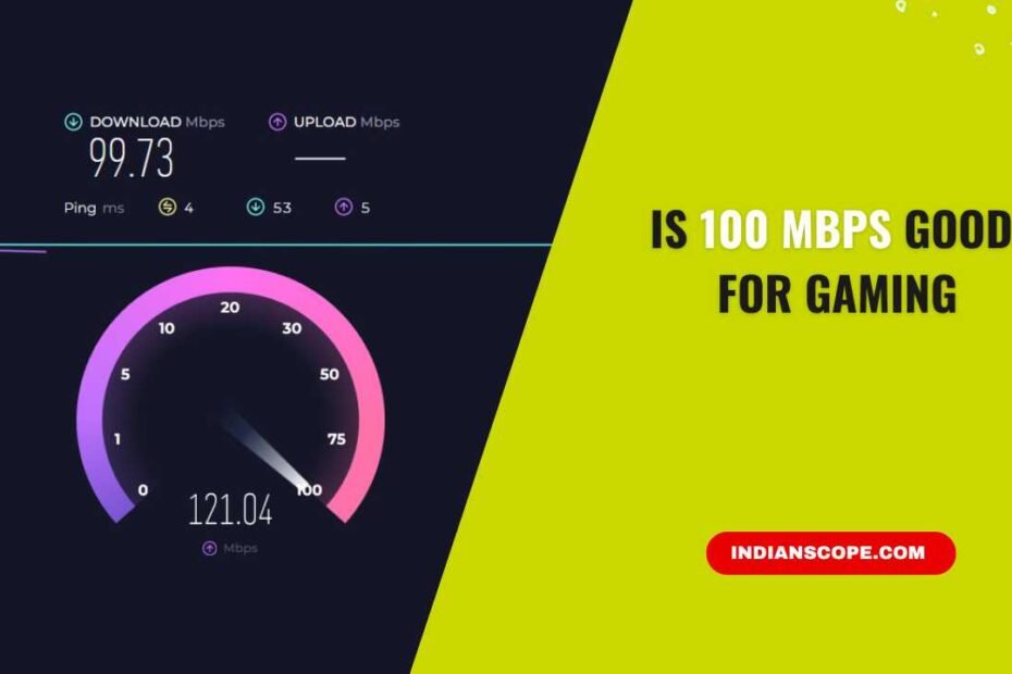 Is 100 Mbps Good for Gaming