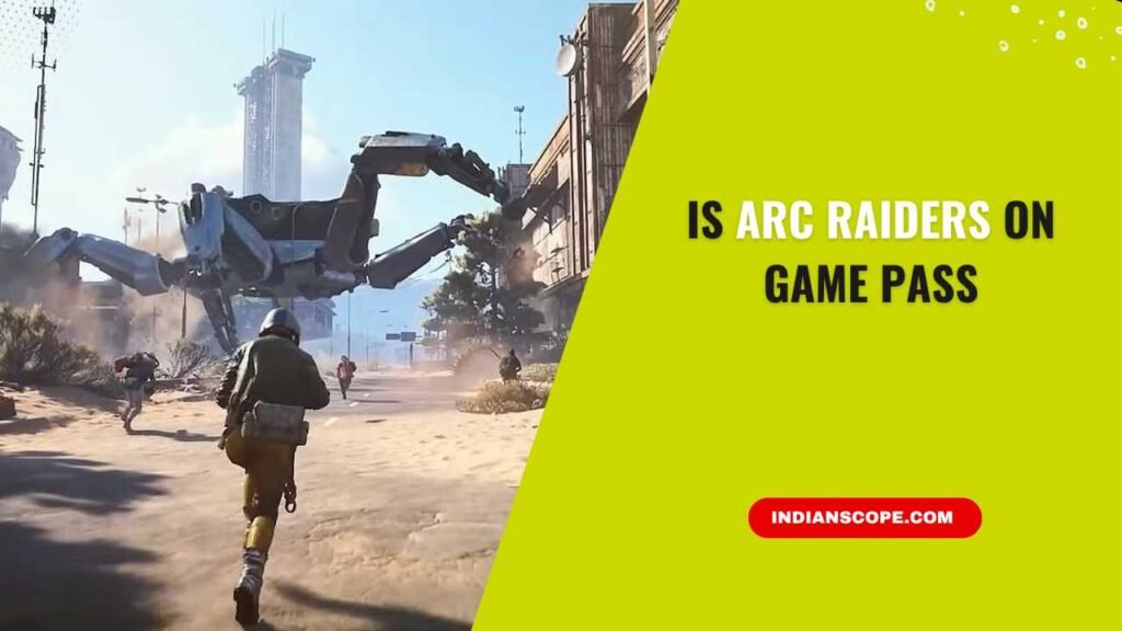 Is ARC Raiders on Game Pass? Here’s What You Need to Know 1 Is ARC Raiders on Game Pass