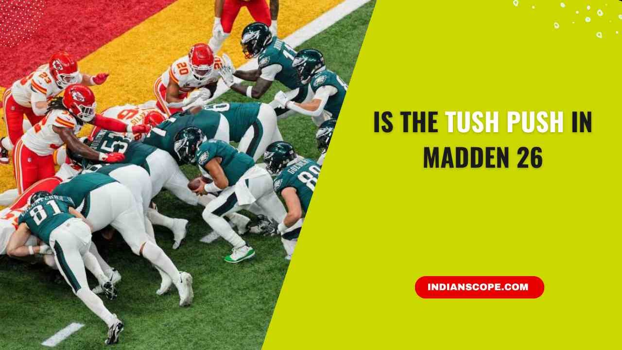 Is the Tush Push in Madden 26