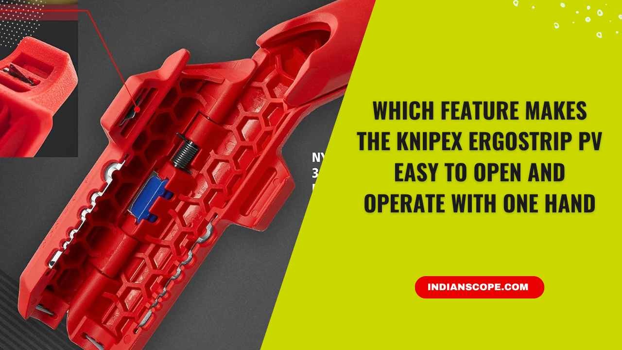 Home 14 Which Feature Makes the KNIPEX ErgoStrip PV Easy to Open and Operate with One Hand