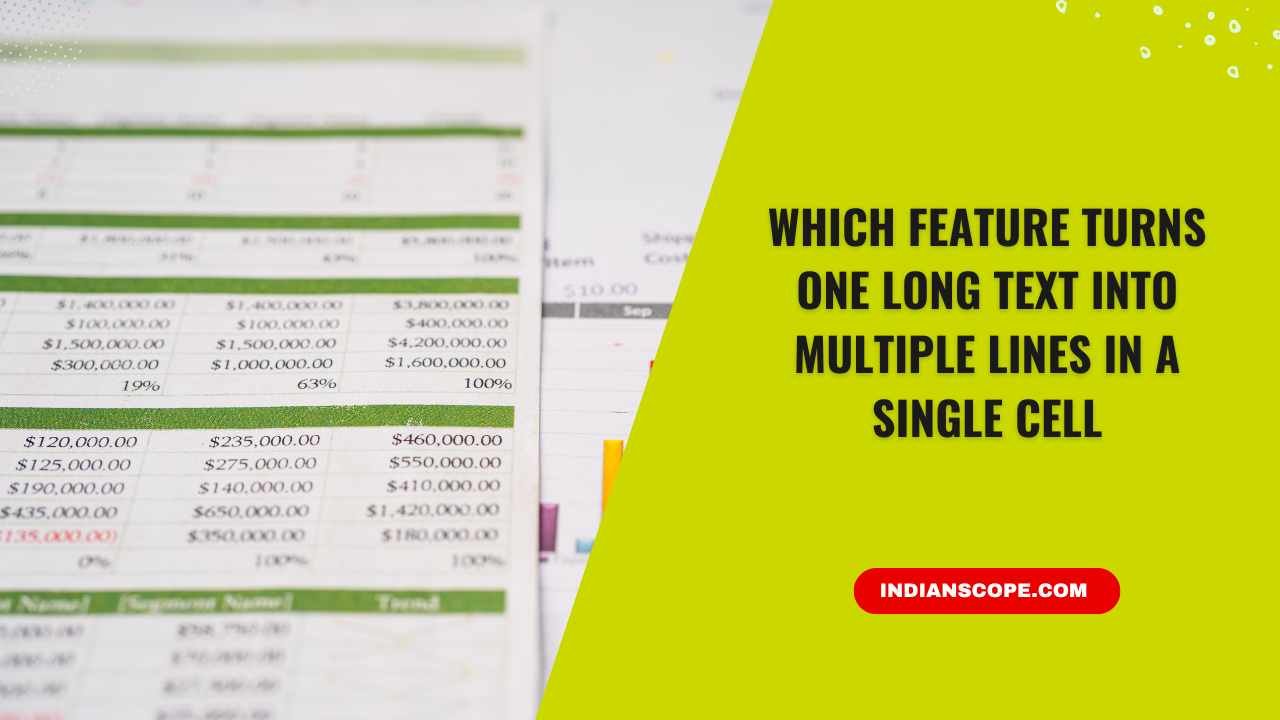 Home 15 Which Feature Turns One Long Text into Multiple Lines in a Single Cell