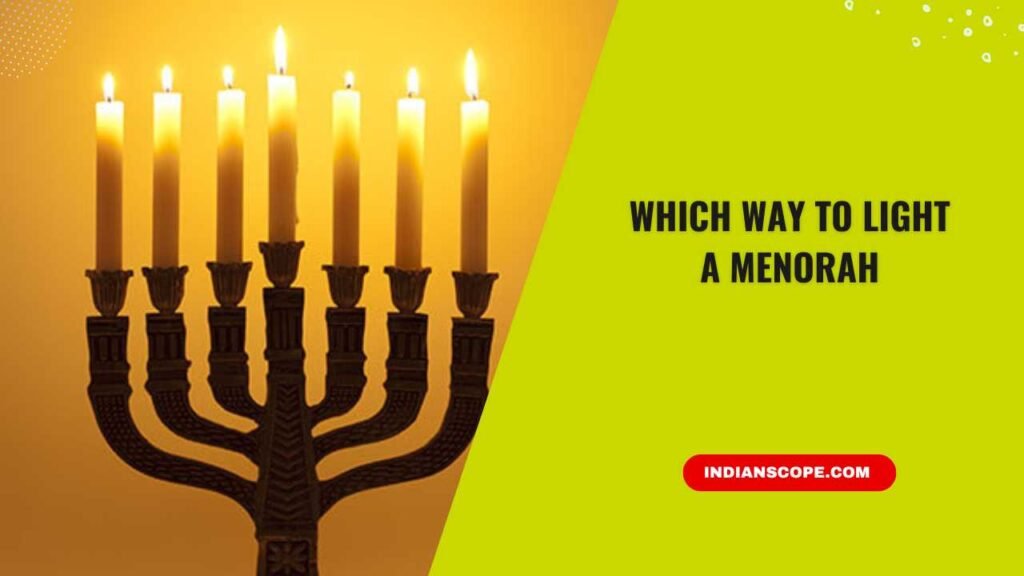 Which Way to Light a Menorah