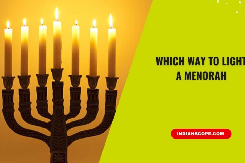 Which Way to Light a Menorah