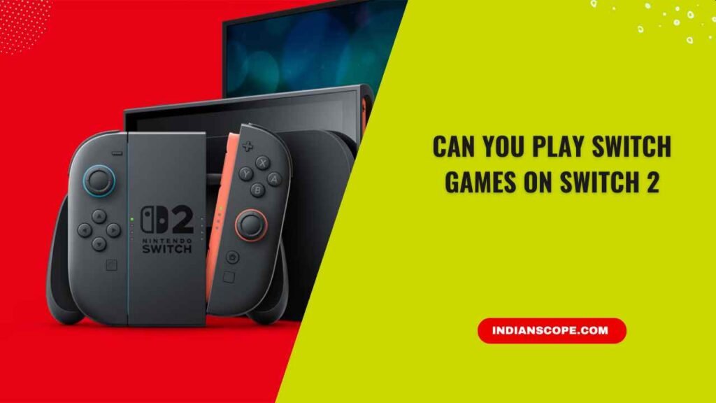 Can You Play Switch Games on Switch 2